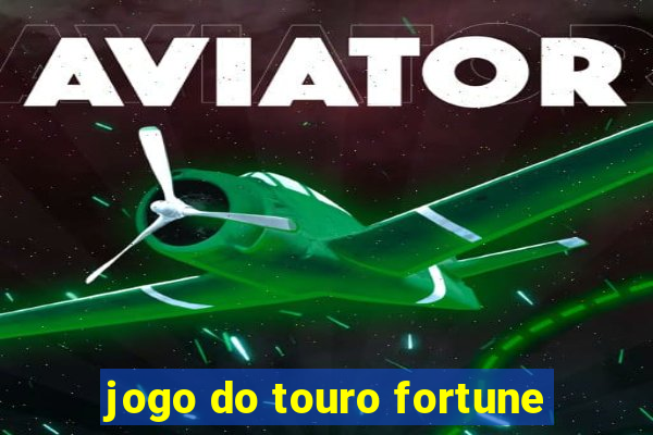 jogo do touro fortune